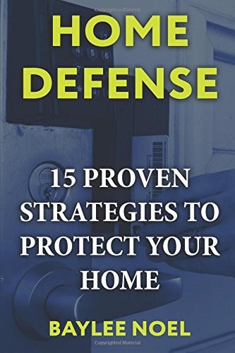 Home Defense 15 Proven Strategies to Protect Your Home