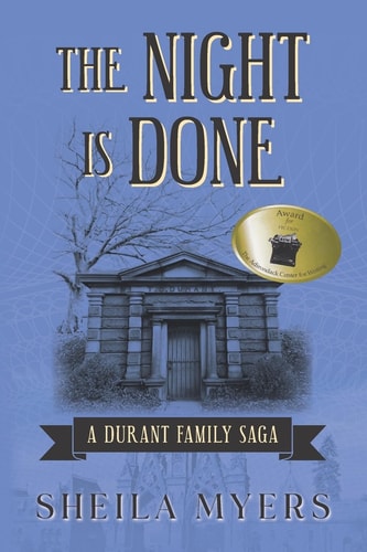 The Night Is Done A Durant Family Saga