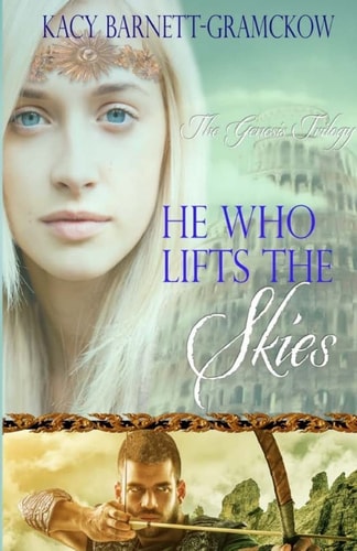 He Who Lifts the Skies