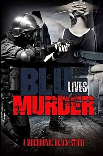 Blue Lives Murder