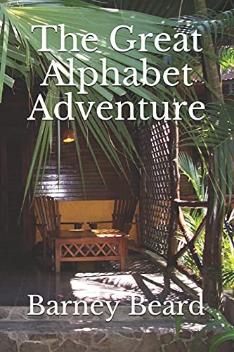 The Great Alphabet Adventure Naomi Saves Her Grandfather