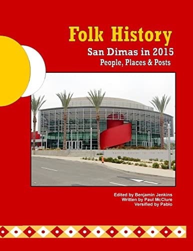 Folk History San Dimas in 2015