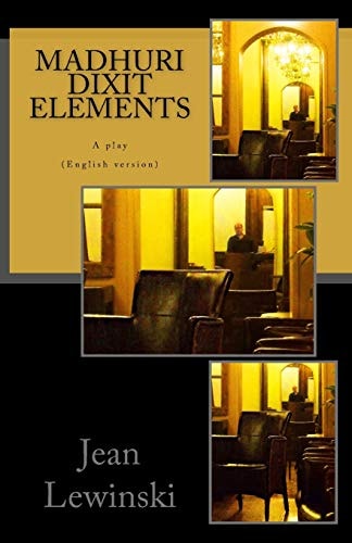 Madhuri Dixit Elements A Play