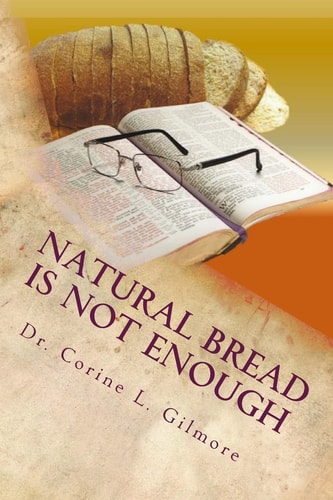 Natural Bread Is Not Enough