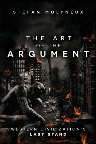 The Art of the Argument Western Civilization's Last Stand