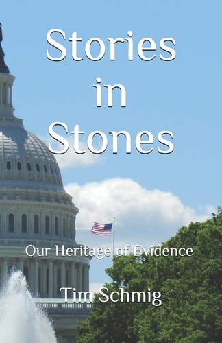 Stories in Stones Our Heritage of Evidence
