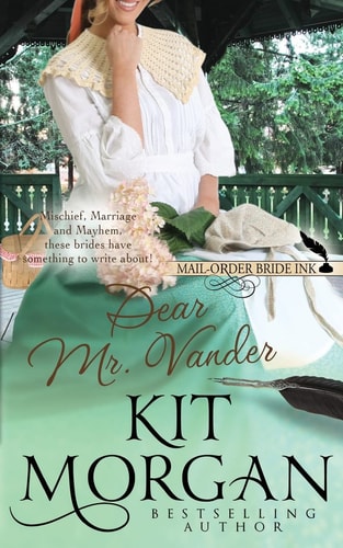 Mail-Order Bride Ink Dear Mr. Vander