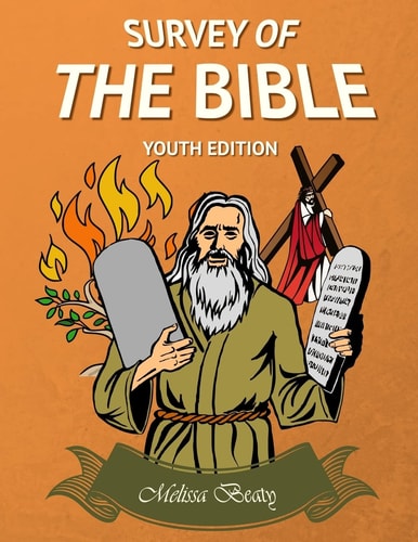 Survey of the Bible Youth Edition