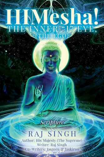 HIMesha! The Inner "I" Eye, (The Ego) Scripture