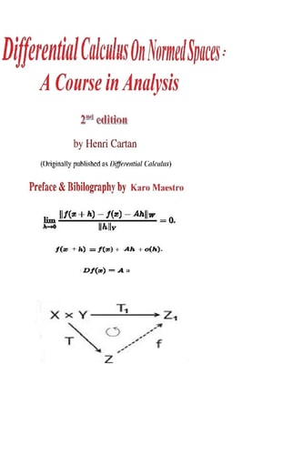 Differential Calculus on Normed Spaces A Course in Analysis