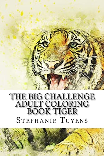 The BIG Challenge Adult Coloring Book Tiger