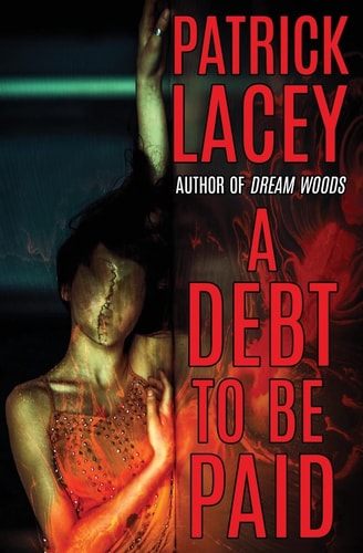 A Debt to Be Paid A Novella of Creature Horror