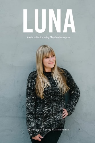 Luna An Exclusive Mini Collection for Purl Soho Using Shepherdess Alpaca