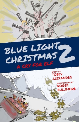 Blue Light Christmas 2 A Cry For Elf