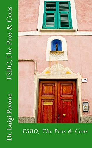 FSBO. the Pros and Cons For Sale by Owner