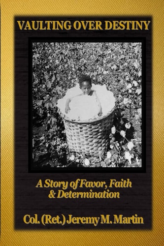 Vaulting Over Destiny A Story of Favor, Faith, and Determination
