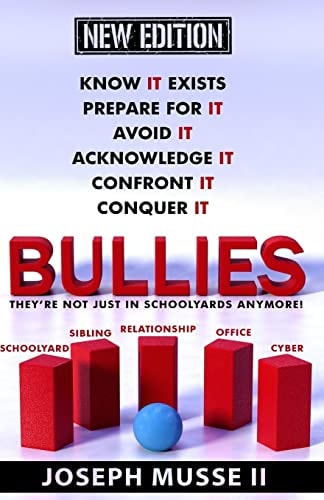 Bullies - New Edition They're Not Just in Schoolyards Anymore!