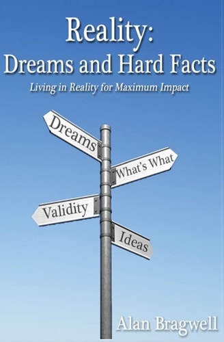 Reality Dreams and Hard Facts