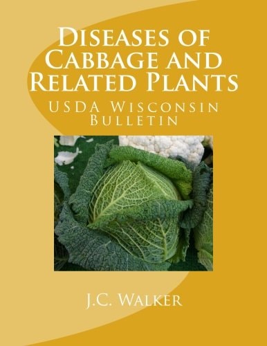 Diseases of Cabbage and Related Plants USDA Wisconsin Bulletin