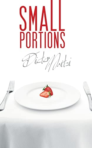 Small Portions 111 Very Short Stories and 2 Recipe
