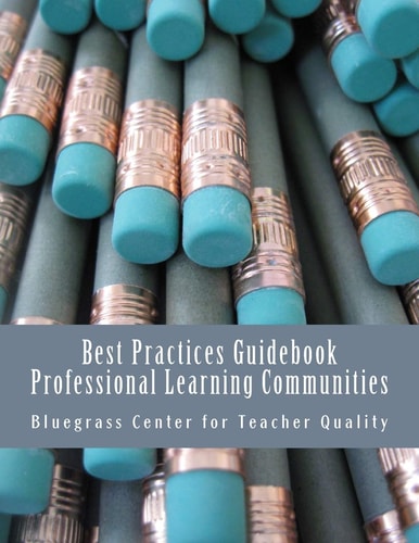 Best Practices Guidebook Professional Learning Communities
