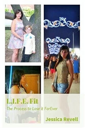 L. I. F. E. Fit The Process to Lose It ForEver