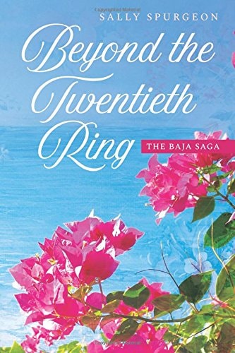 Beyond The Twentieth Ring The Baja Saga