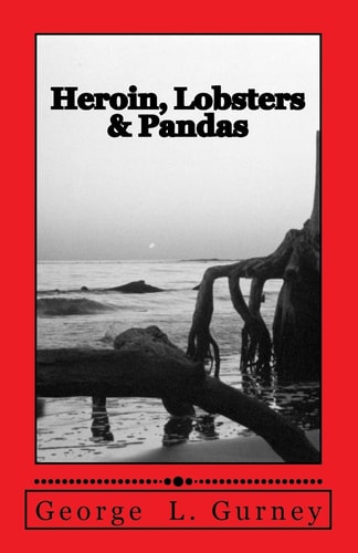 Heroin, Lobsters and Pandas An Alan Wang Mystery