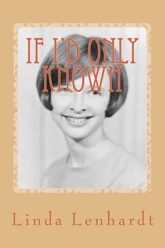 If I'd Only Known