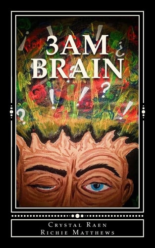 3AM Brain A Collection