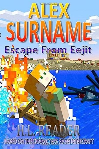 Alex Surname Escape From Eejit: Non Illustrated Edition