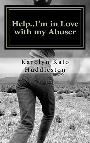 Help. . I'm in Love with My Abuser Leaving the Hurt for Good