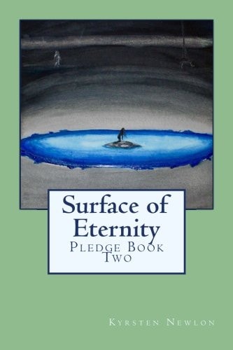 Surface of Eternity Pledge Book Two