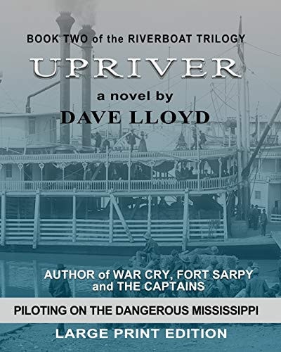 Upriver Large Print Edition