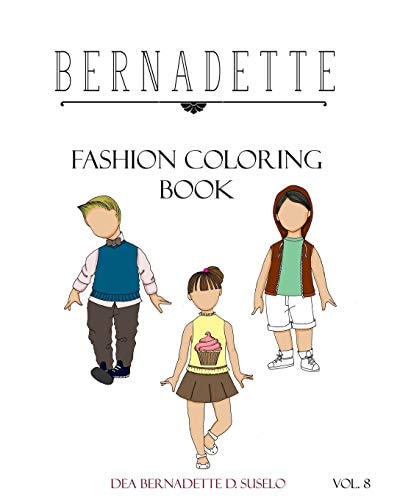 Bernadette Fashion Coloring Book Vol. 8 Kids' Edition: Fashion for Kids