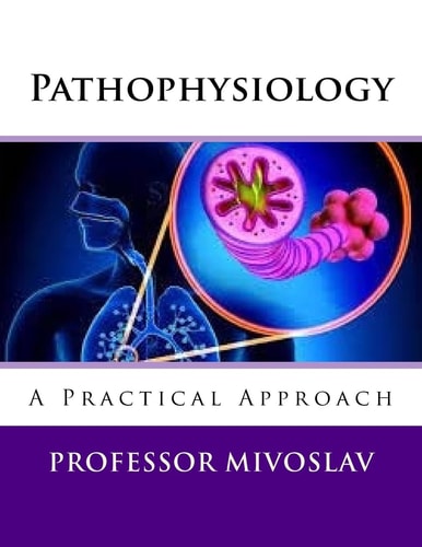 Pathophysiology A Practical Approach