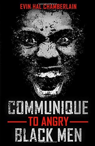 Communique To Angry Black Men