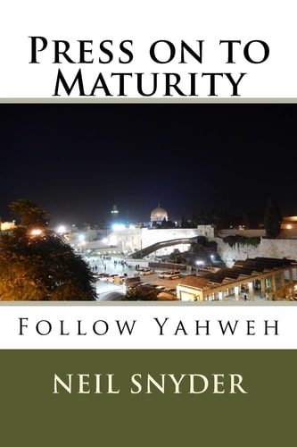 Press on to Maturity