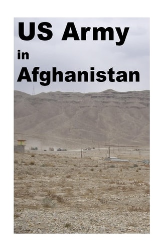 US Army in Afghanistan Black and White Low Price Edition at Zero Profit Distributed in Public Interest