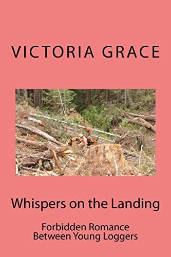 Whispers on the Landing Forbidden Romance Between Yound Loggers