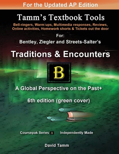 Traditions and Encounters 6th Edition+ Activities Bundle Bell-Ringers, Warm-ups, Multimedia Responses and Online Activities to Accompany the Bentley Text