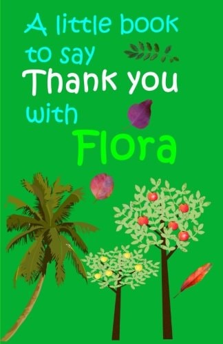 Say Thank You With Flora