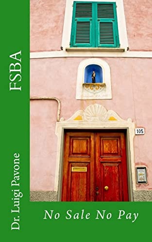 FSBA, No Sales No Pay For Sale By Agent
