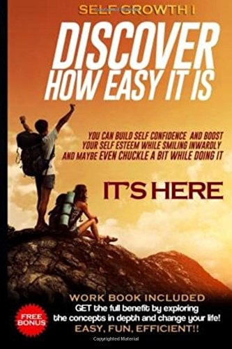 Self Growth - Discover How Easy It Is Self Growth for Busy People