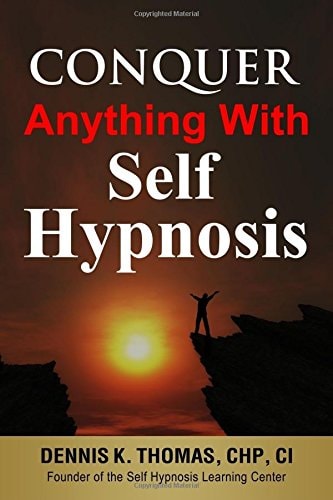 Conquer Anything With Self Hypnosis