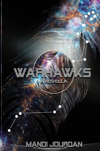 Warhawks A Novella