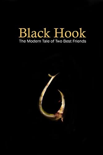 Black Hook The Modern Tale of Two Best Friends