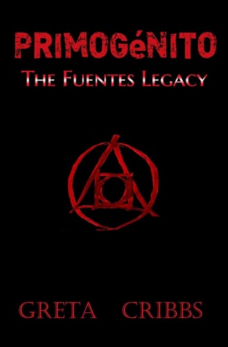 Primogénito The Fuentes Legacy