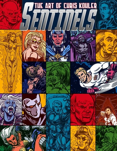 Sentinels The Art of Chris Kohler