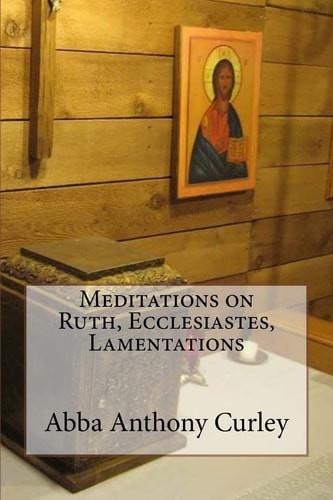 Meditations on Ruth, Ecclesiastes, Lamentations